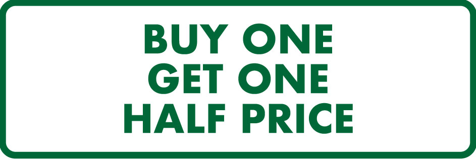 Buy One Get One Half Price